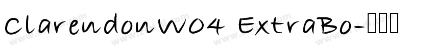 ClarendonW04 ExtraBo字体转换